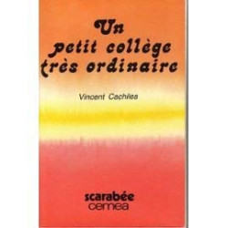 Un petit collège très ordinaire