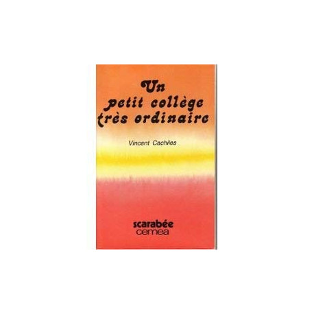 Un petit collège très ordinaire