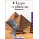 L'Égypte des pharaons