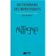 Dictionnaire des Impertinents: Les Esprits les Plus Libres d'Ici et