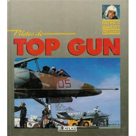 PILOTES DE TOP GUN. Edition 1990