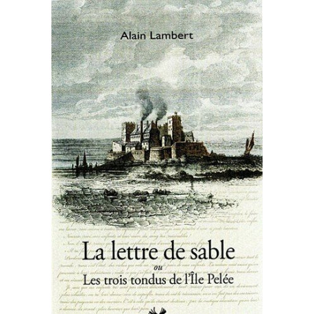 La lettre de sable ou les trois tondus D pelée