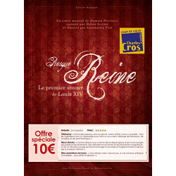 PRESQUE REINE LE PREMIER AMOUR DE LOUIS XIV