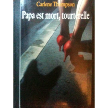 Papa est mort tourterelle