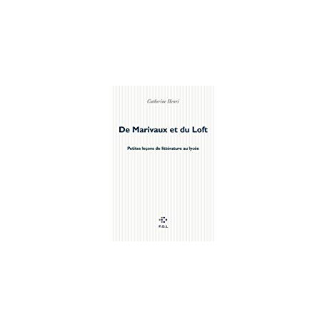 DE MARIVAUX ET DU LOFT