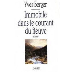 Immobile dans le courant du fleuve