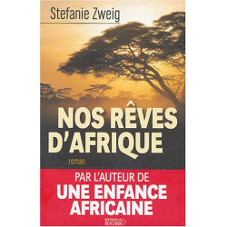 Nos rêves d'Afrique