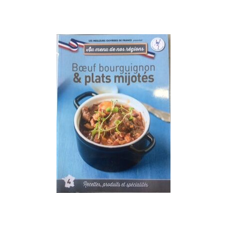 Au menu de nos régions n°4 : Boeuf bourguignon et plats mijotés