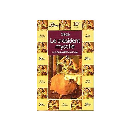 Le président mystifié et autres contes licencieux
