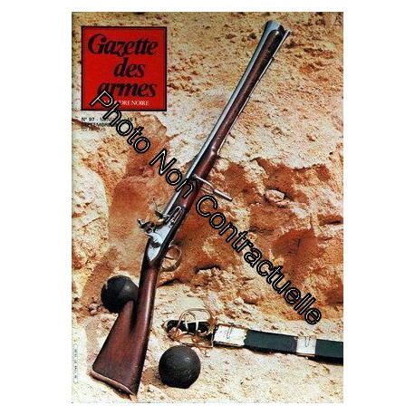 Gazette Des Armes N° 97 Du 01/09/1981
