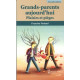 Grands parents aujourd hui plaisirs
