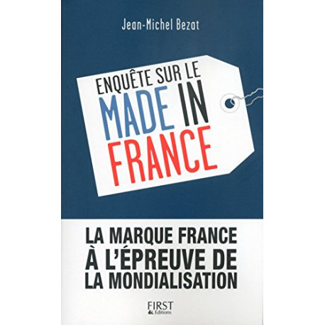 Enquête sur le Made in France