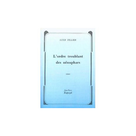 L'Ordre troublant des nénuphars