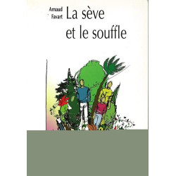 La sève et le souffle : Randonnée au milieu des arbres de la Bible
