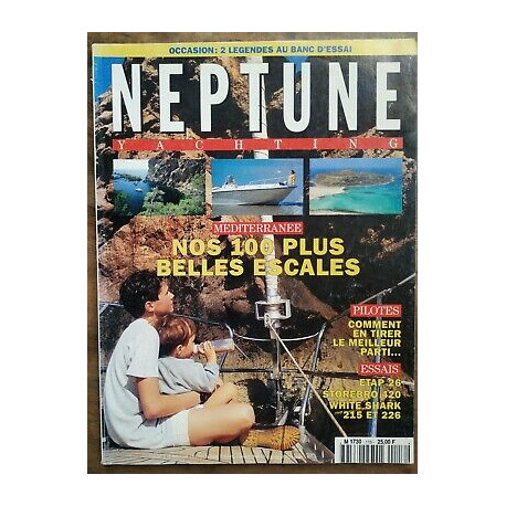 Neptune Yachting Nº 116 Nos plus 100 belles escales Juin 1994