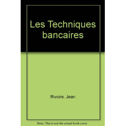 Les Techniques bancaires