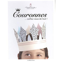 Couronnes... coiffez-vous de tout