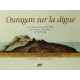 Ouragan Sur la Digue