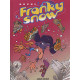 FRANKY SNOW. Slide à mort et Totale éclate (Deux titres)