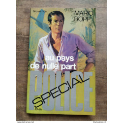 Mario Ropp - Au pays de nulle part / Fleuve Noir Spécial Police