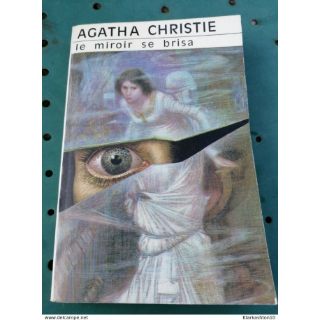Agatha Christie - Le Miroir se brisa / Club des Masques