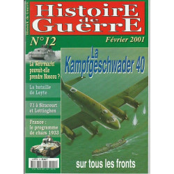 Histoire de Guerre n 12 février 2001 La Kampfgeschwader 40...