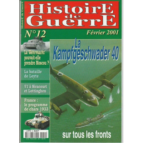 Histoire de Guerre n 12 février 2001 La Kampfgeschwader 40...