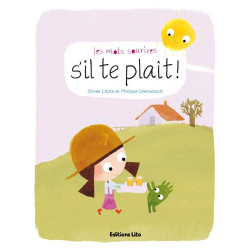 Les Mots Sourires : S'Il Te Plait - Dès 2 ans