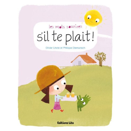 Les Mots Sourires : S'Il Te Plait - Dès 2 ans