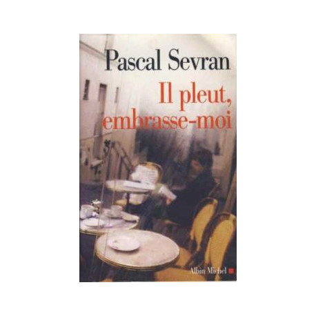 Il pleut embrasse-moi