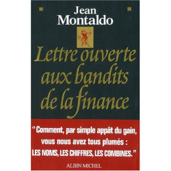 Lettre ouverte aux bandits de la finance
