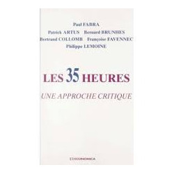 Les 35 Heures. Une approche critique