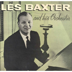 Les Baxter And His Orchestra