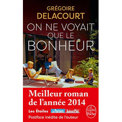 On ne voyait que le bonheur