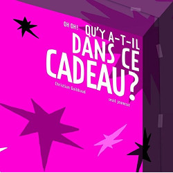 Oh oh Qui y a-t-il dans ce cadeau