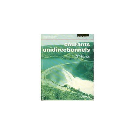 Courants unidirectionnel 1e f2 f3 f5