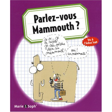 Parlez-vous Mammouth