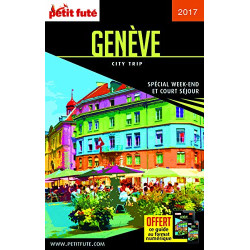 Guide Genève 2017 City trip Petit Futé