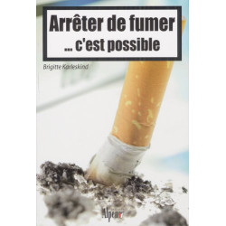 Arrêter de Fumer... c'est possible