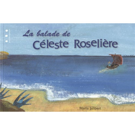 La balade de Céleste Roselière