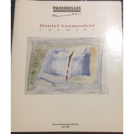 DANIEL LAUMESFELD CHEMINS Revue d'études interculturelles juin 1992