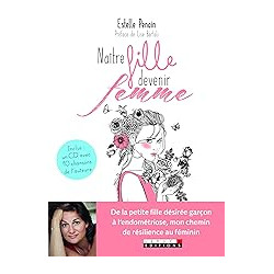 Naître fille devenir femme: inclus un CD avec 10 chansons de l'auteure