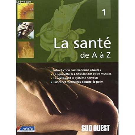 Introduction aux médecines douces le squelette les articulations...
