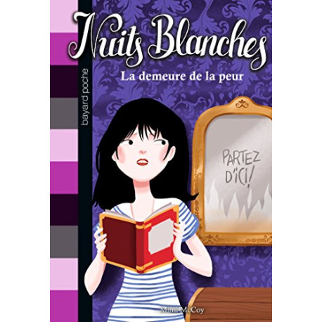 Nuits blanches Tome 01: La demeure de la peur