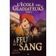 L'école des Gladiateurs - T2 : A feu et à sang
