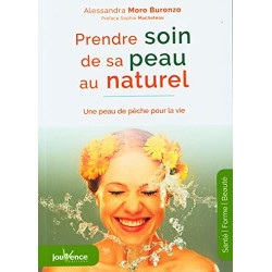 Prendre soin de sa peau au naturel: une peau de peche pour la vie