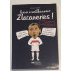 LES MEILLEURES ZLATANERIES