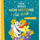 REINE DES NEIGES - Mon Histoire du Soir [tout carton] - Olaf en été