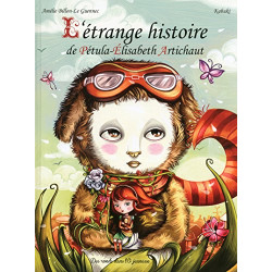 Etrange histoire de Pétula-élisabeth Artichaut
