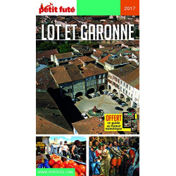 Guide Lot-et-Garonne 2017-2018 Petit Futé